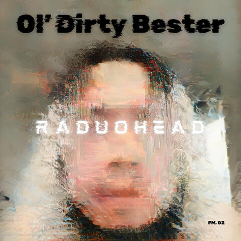 Ol' Dirty Bester