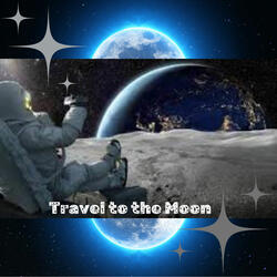 Travel to the Moon