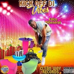 Kick Off The Vibes