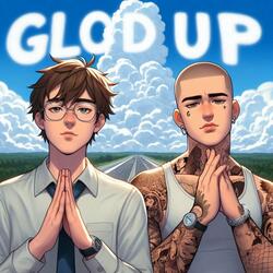 Glo’d Up!