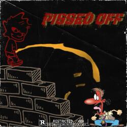 Pissed Off
