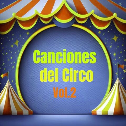 Canciones del Circo, Vol. 2