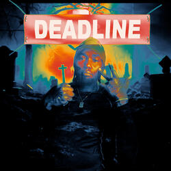 DEADLINE