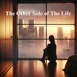 The Other Side of The Life