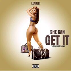 She Can Get It