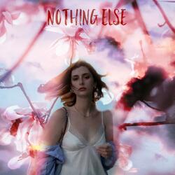 Nothing Else