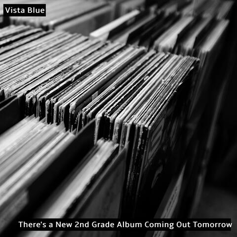 There's a New 2nd Grade Album Coming Out Tomorrow