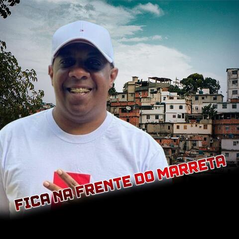 Fica na frente do Marreta