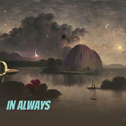 In Always