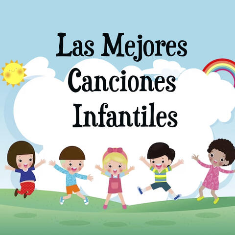 Las Mejores Canciones Infantiles