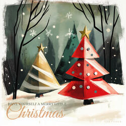 Have yourself a merry little christmas