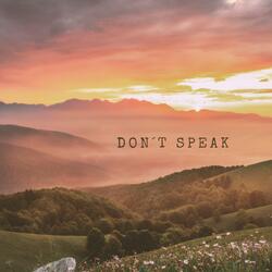 Don't Speak