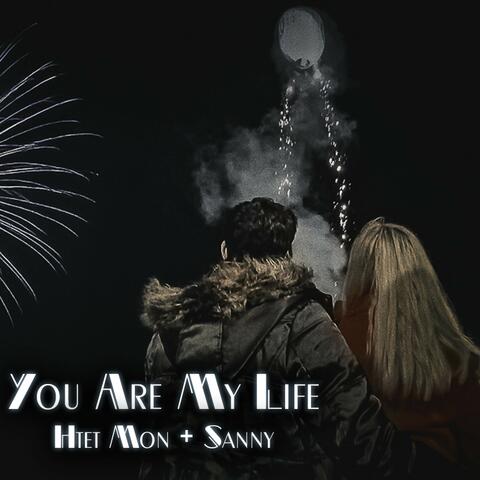 You Are My Life