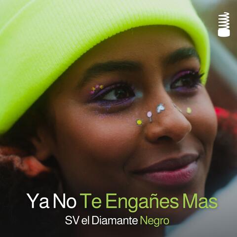 Ya No Te Engañes Mas
