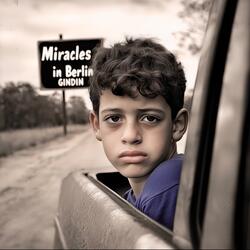 Miracles in Berlin