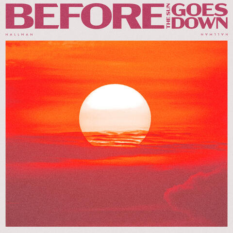 Before the Sun Goes Down