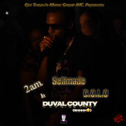 2 am in Duval County(Shhh)