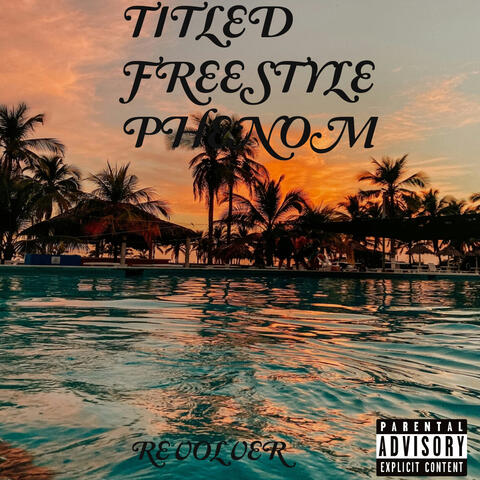 Titled Freestyle Phenom