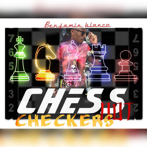 Chess Not Checkers