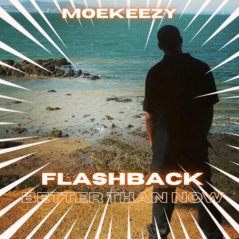 Flashback (better than now)