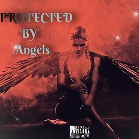 PROTECTED BY ANGELS