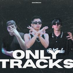 ONLY TRACKS