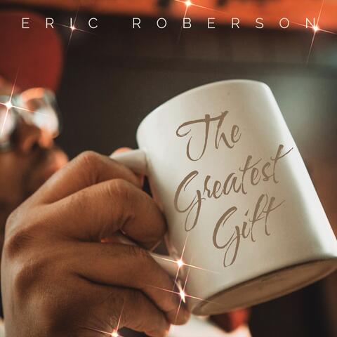 The Greatest Gift