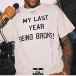 LAST YEAR BEING BROKE