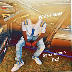 Still Riding Pt. 2