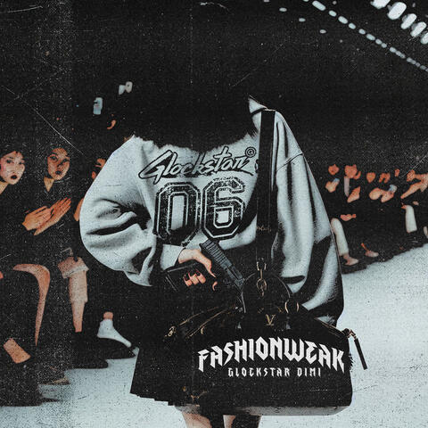Fashion Weak