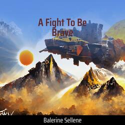 A Fight To Be Brave