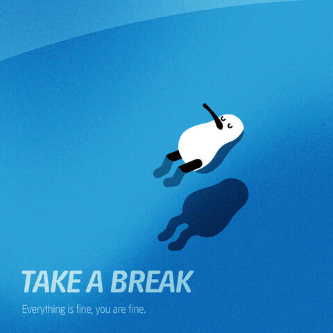 Take a break