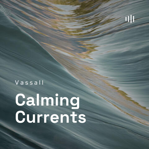 Calming Currents
