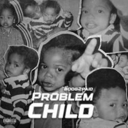 Problem Child
