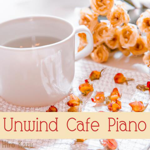 Unwind Cafe Piano