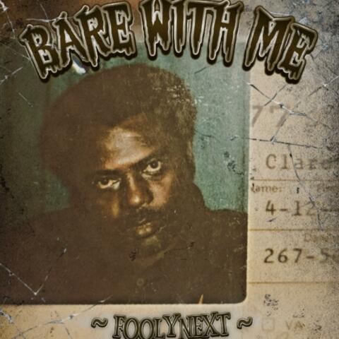 Bare With Me