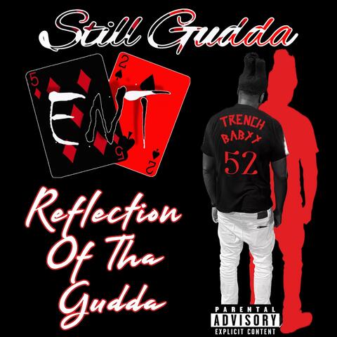 Reflection Of Tha Gudda