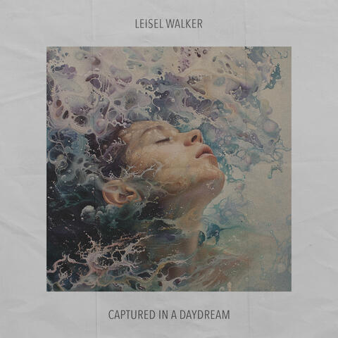 Captured in a daydream