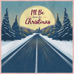 I’ll Be home for Christmas