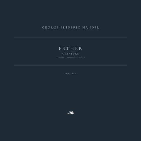 Esther, HWV 50b: Overture. Andante - Larghetto - Allegro