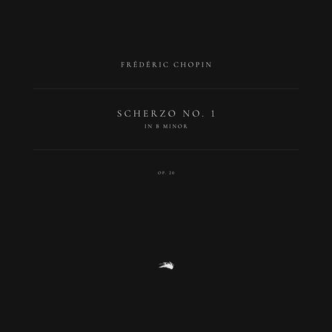 Scherzo No. 1 in B Minor, Op. 20
