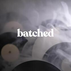 Batched