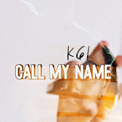 Call My Name