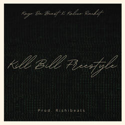 Kill Bill Freestyle