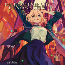 Dreaming of Dinosaurs