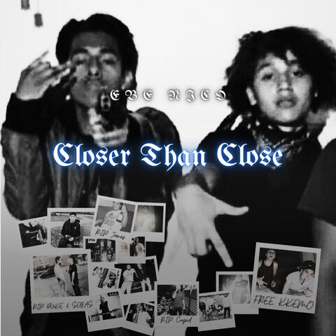 Closer Than Close
