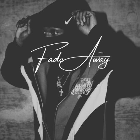 Fade Away