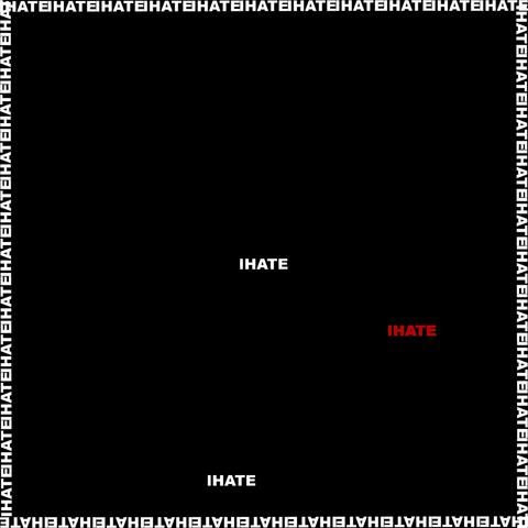 I Hate