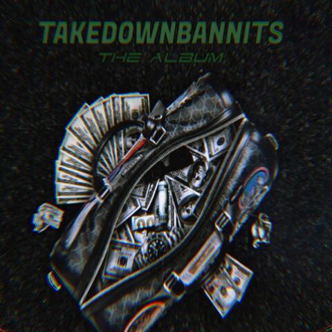 TAKEDOWNBANNITS