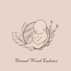 Eternal Womb Embrace